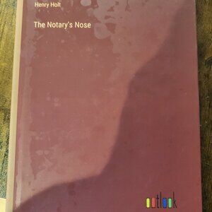 The Notary's Nose by Henry Holt Hardcover Book Hardback outlook